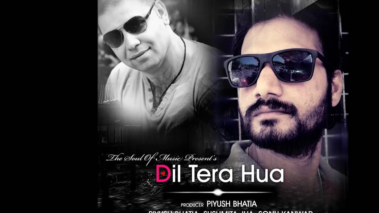 Dil Tera Hua (Title) - Song Cover Image