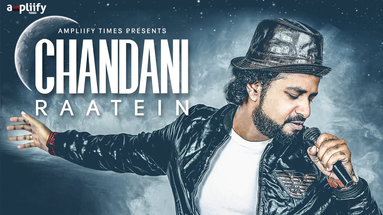 Chandani Raatein (Title) - Song Cover Image
