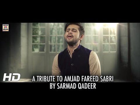 A Tribute To Amjad Fareed Sabri (Late) - Song Cover Image