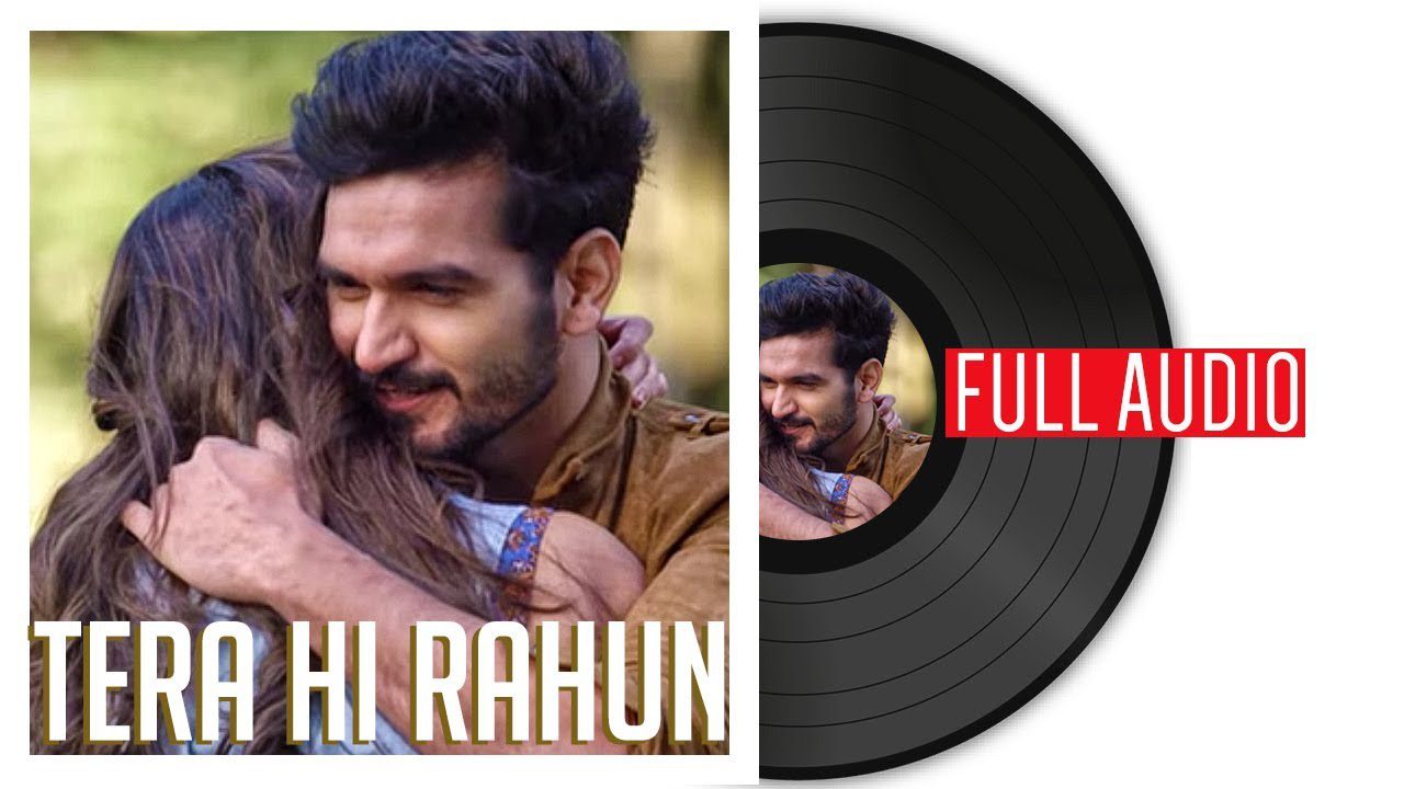Tera Hi Rahun - Song Cover Image