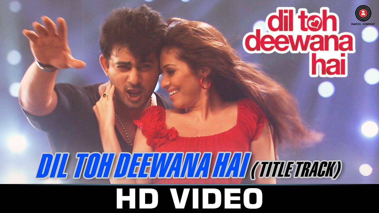 Dil Toh Dewaana Hai (Title) - Song Cover Image