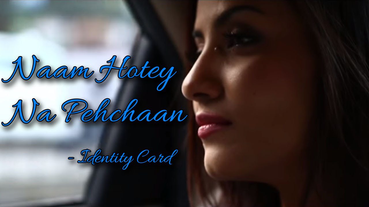 Naam Hota Na Pehchan - Song Cover Image