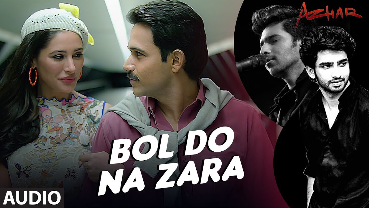 Bol Do Na Zara - Song Cover Image