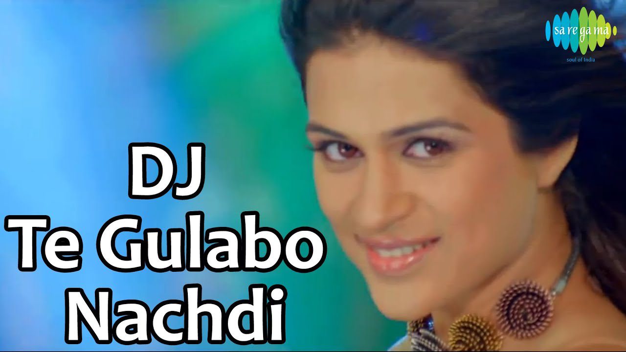 Dj Te Gulabo Nachdi - Song Cover Image