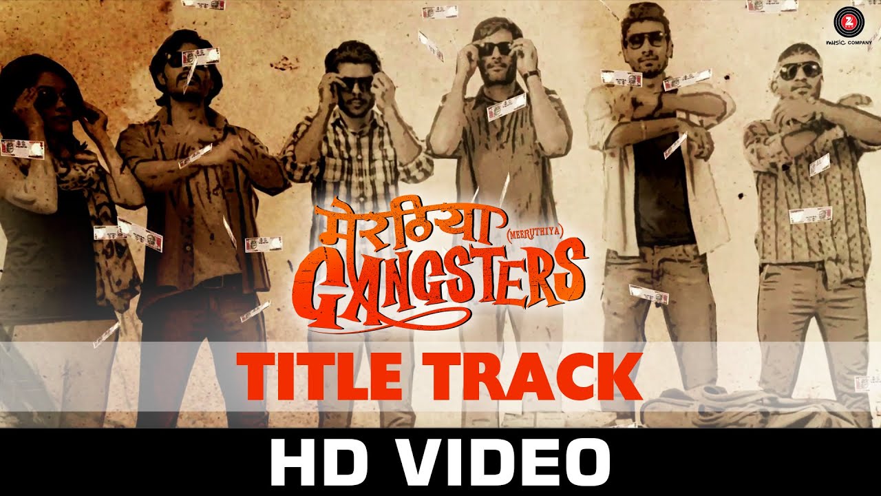 Meeruthiya Gangsters (Title) - Song Cover Image