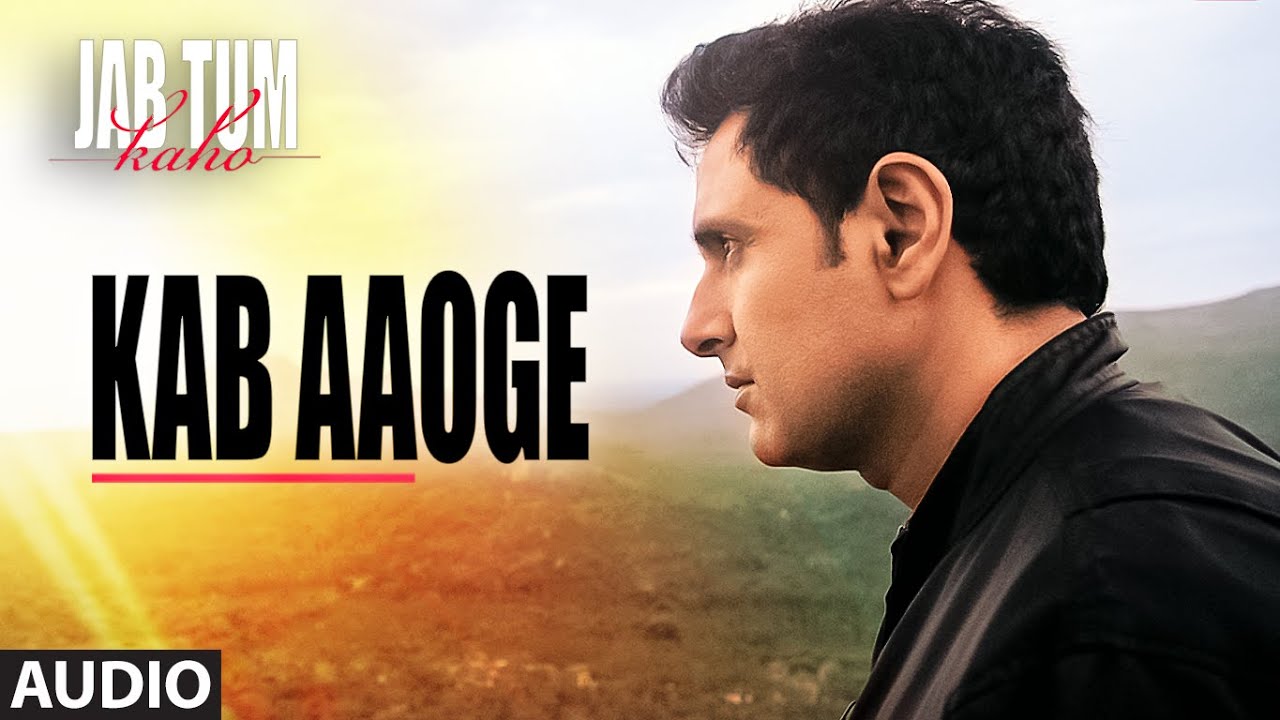 Kab Aaoge - Song Cover Image
