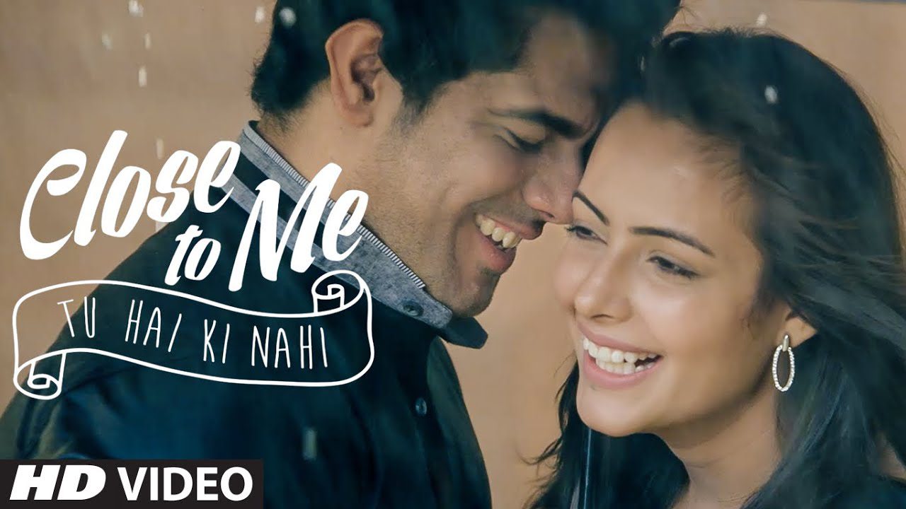 Close To Me (Tu Hai Ki Nahi) - Song Cover Image