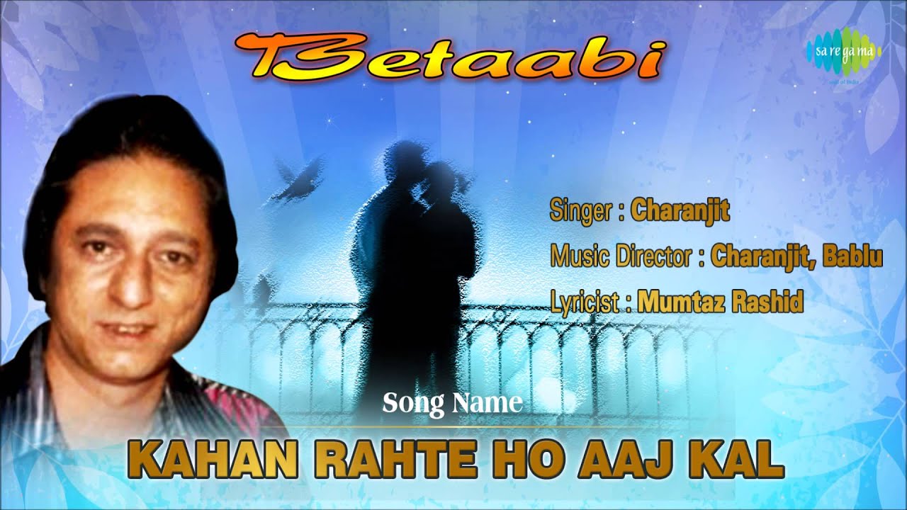 Kahan Rahte Ho Aaj Kal - Song Cover Image