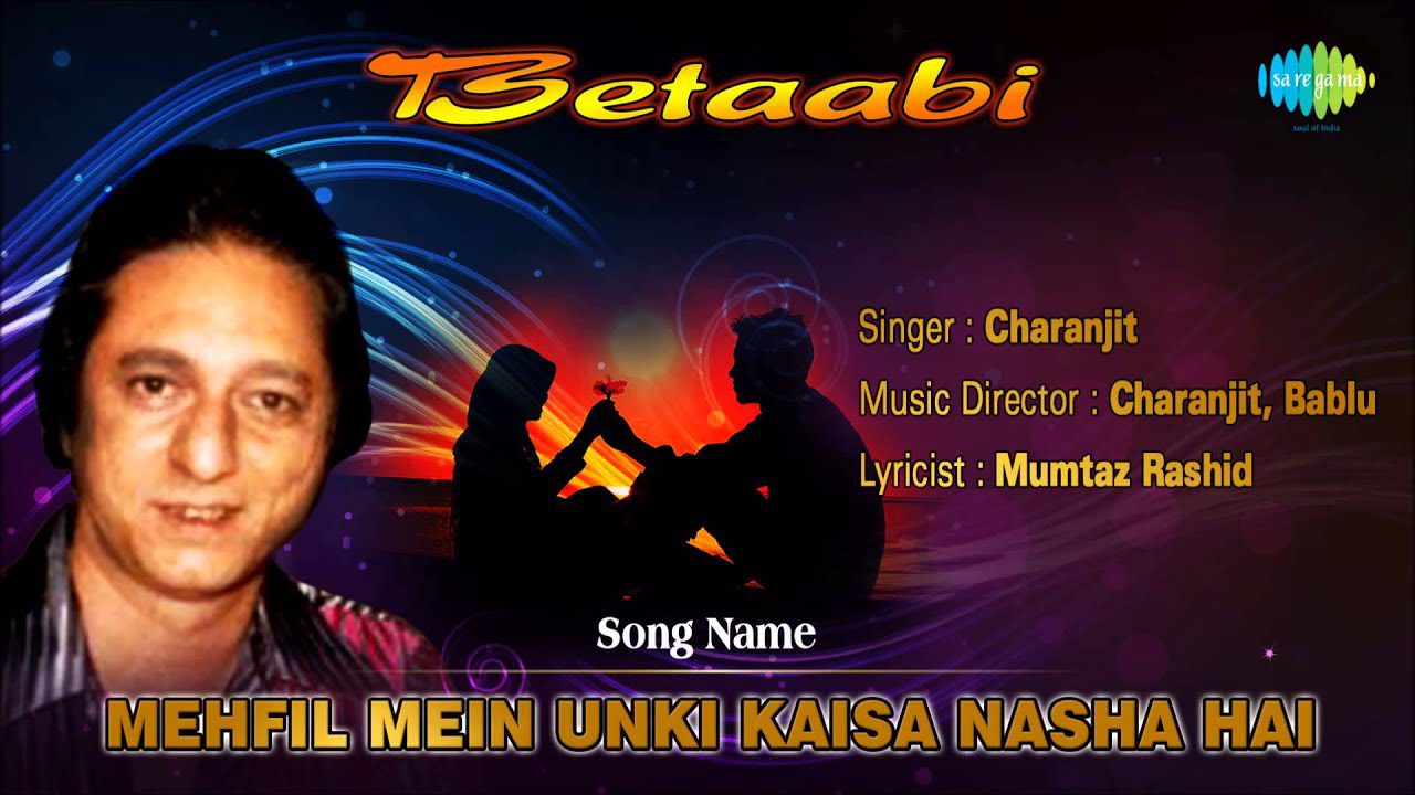 Mehfil Mein Unki Kaisa Nasha Hai - Song Cover Image