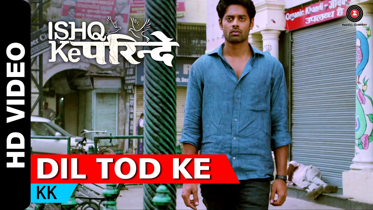 Dil Tod Ke - Song Cover Image