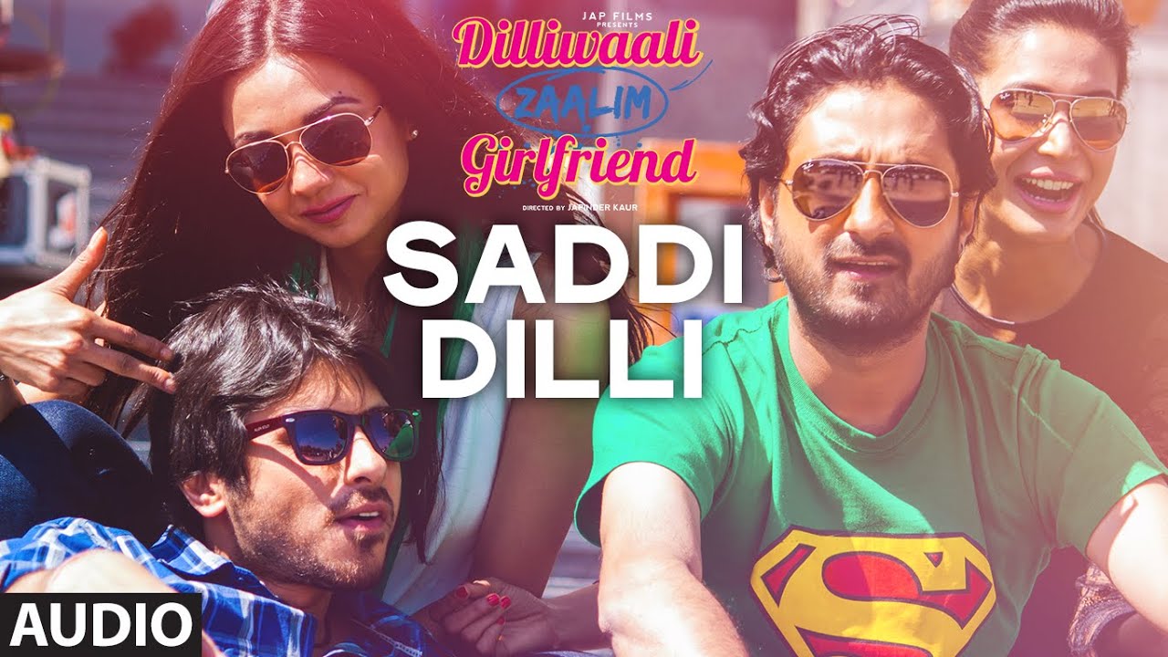 Saddi Dilli - Song Cover Image