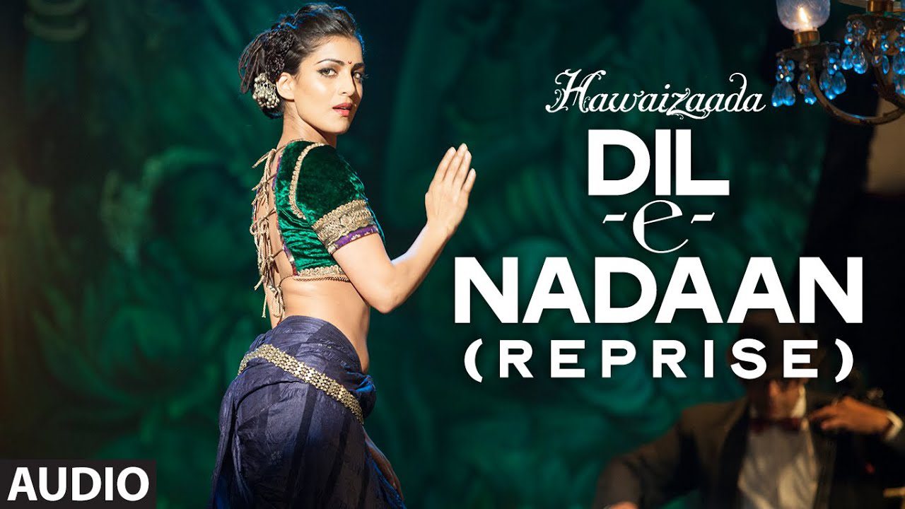 Dil-E-Nadaan (Reprise) - Song Cover Image