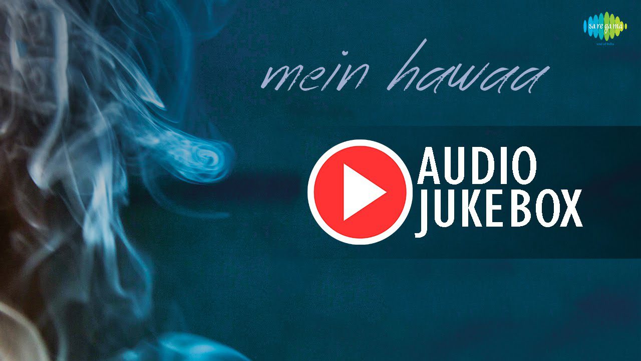 Mein Hawaa (Title) - Song Cover Image