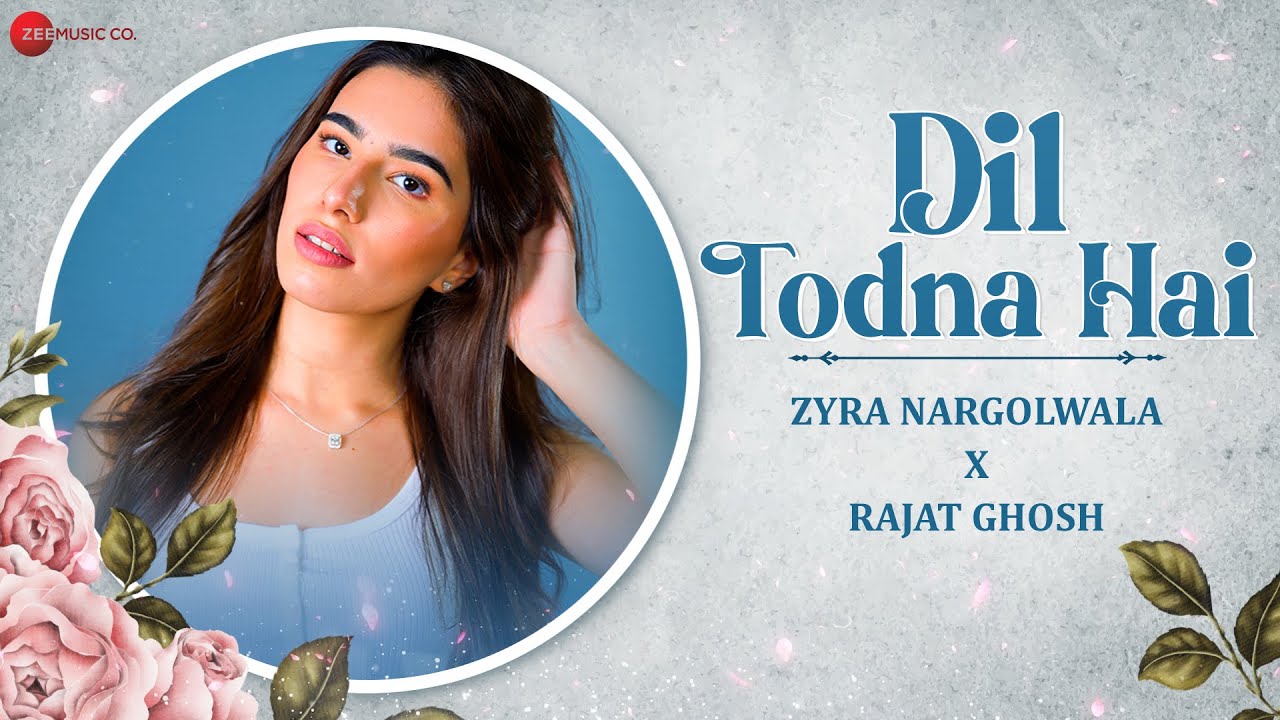 Dil Todna Hai - Song Cover Image