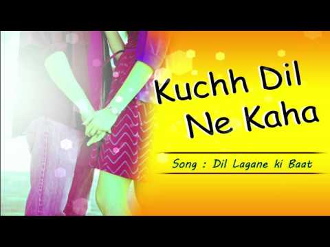 Dil Lagaane Ki Baat - Song Cover Image