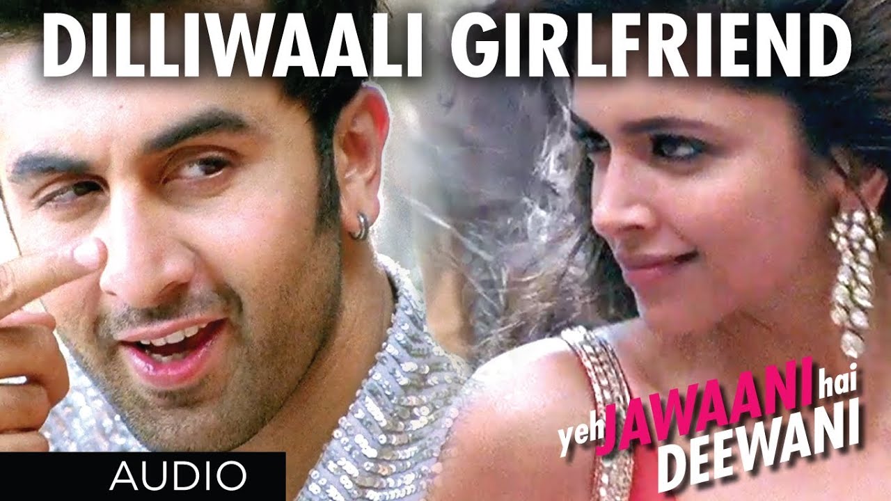 Dilliwali Girlfriend - Song Cover Image