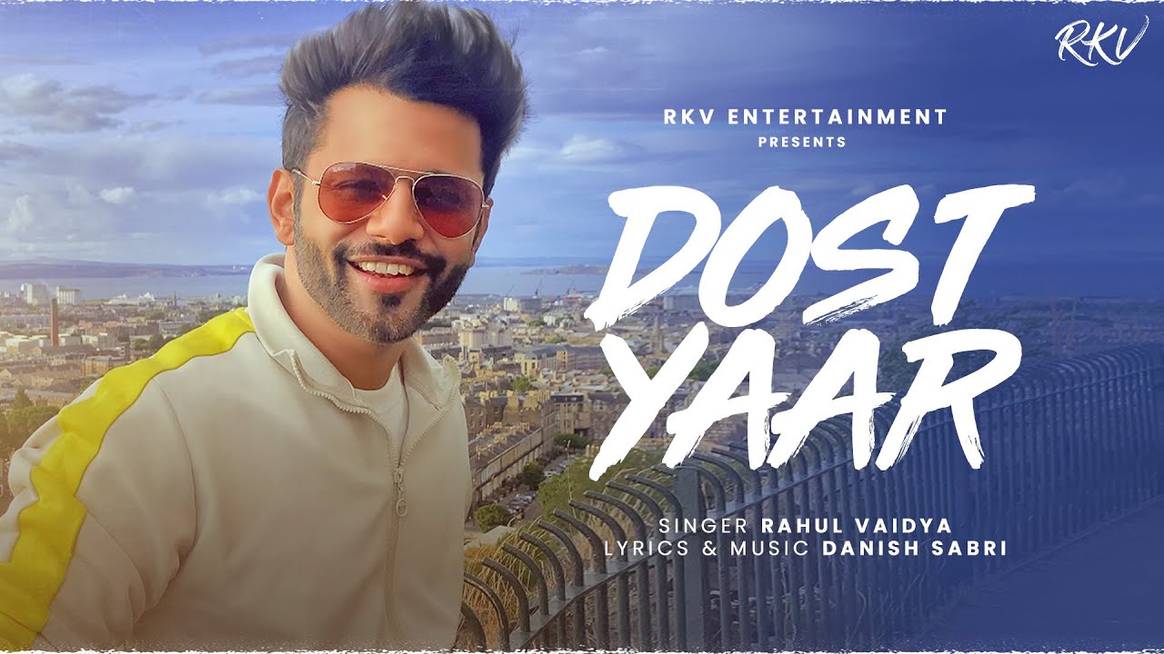 Dost Yaar - Song Cover Image
