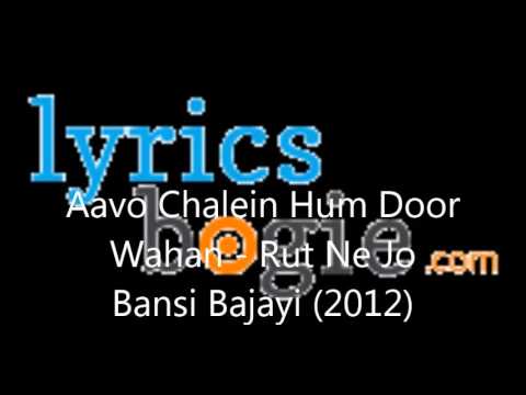 Aavo Chalein Hum Door Wahan - Song Cover Image