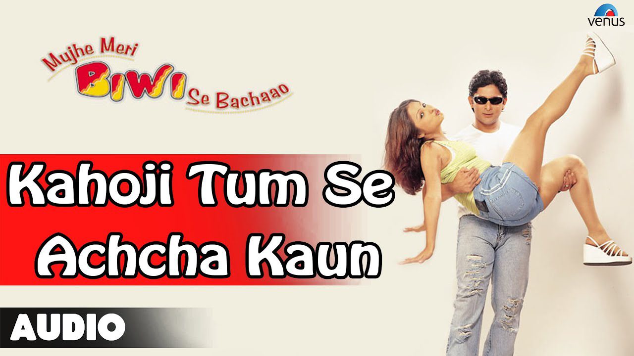 Kaho Ji Tumse Achha Kon Hai - Song Cover Image
