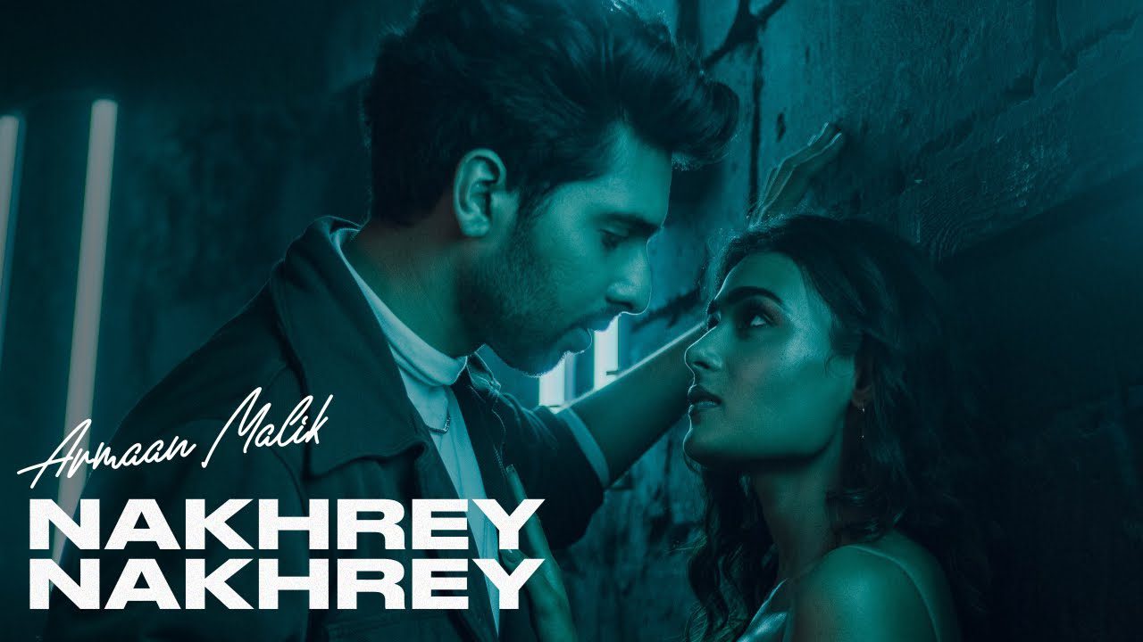 Nakhrey Nakhrey - Song Cover Image