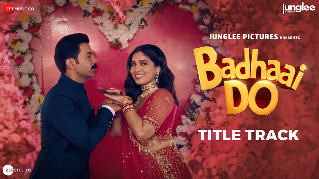 Badhaai Do (Title Track) - Song Cover Image