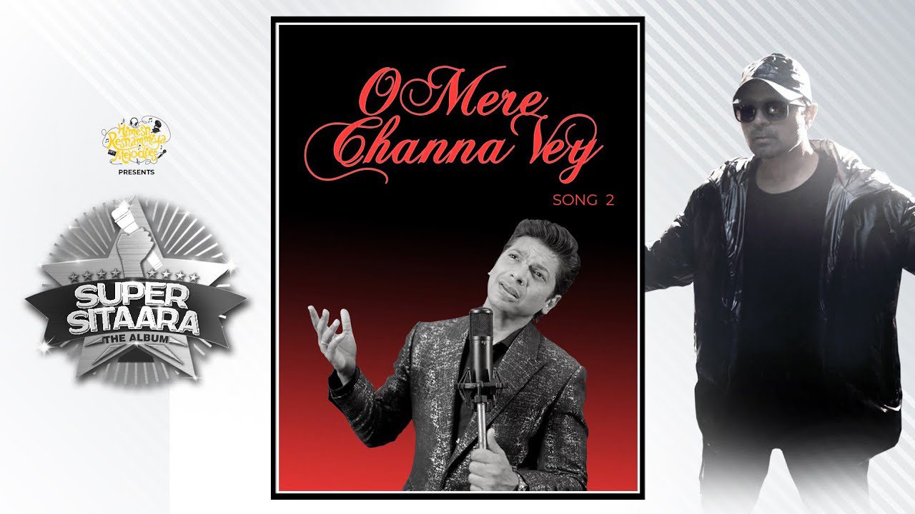 O Mere Channa Vey - Song Cover Image