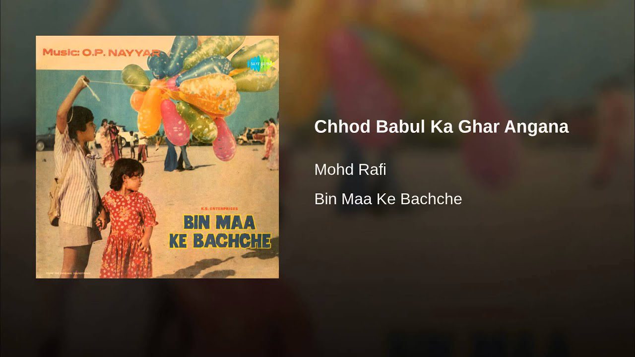 Chhod Babul Ka Ghar Angana - Song Cover Image