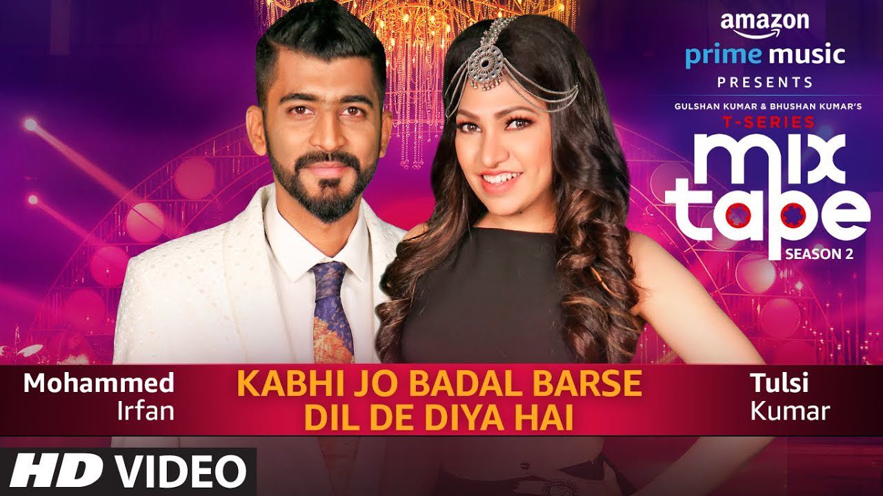Kabhi Jo Badal Barse/Dil De Diya Hai - Song Cover Image