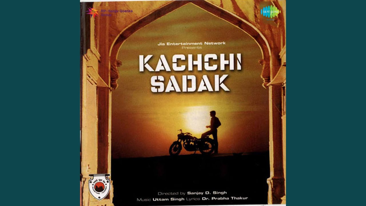 Kachchi Sadak (Title) - Song Cover Image