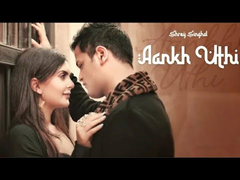 Aankh Uthi - Song Cover Image