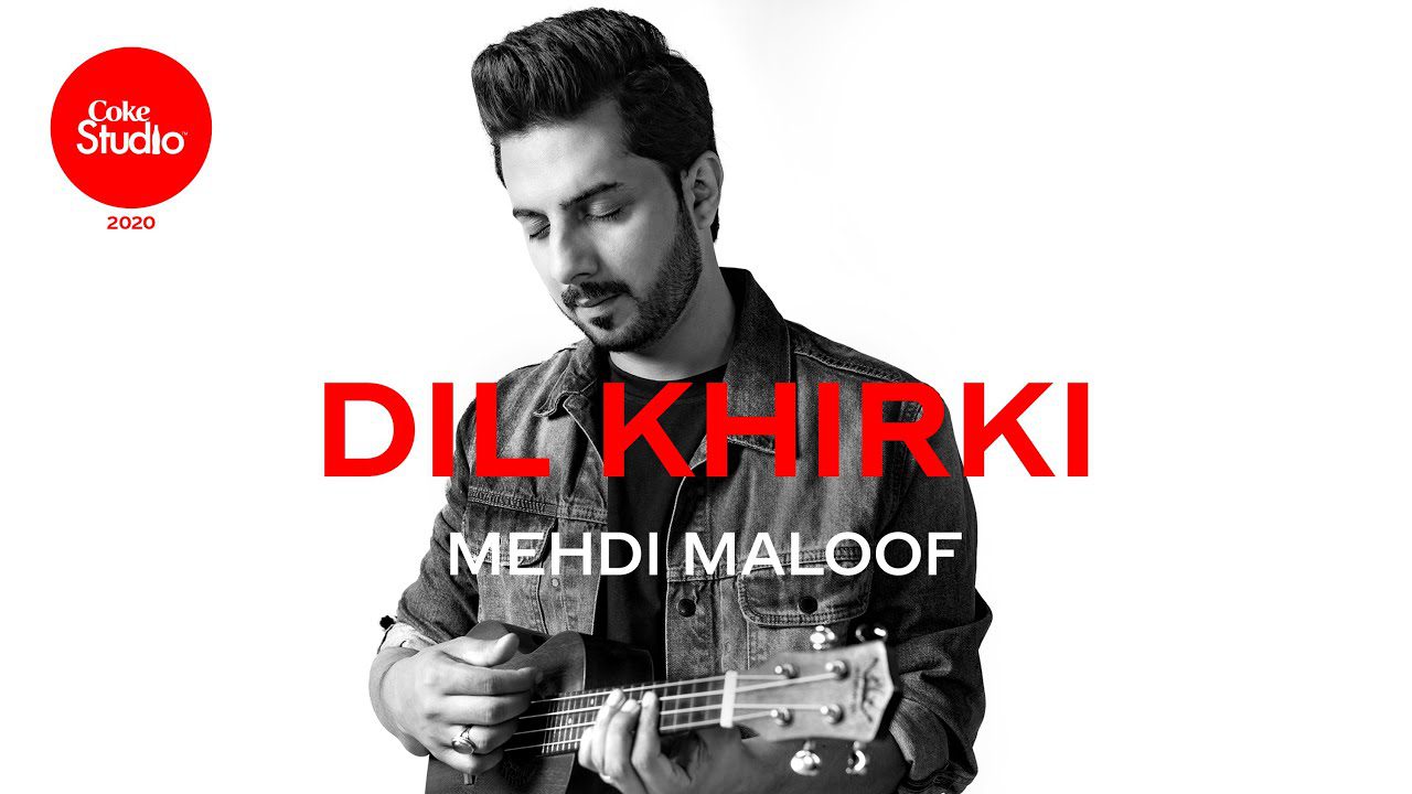 Dil Khirki - Song Cover Image