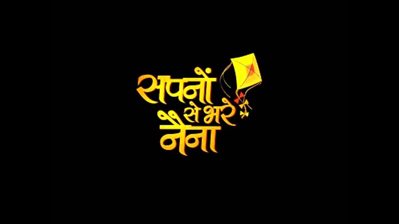 Sapnon Se Bhare Naina (Title) - Song Cover Image
