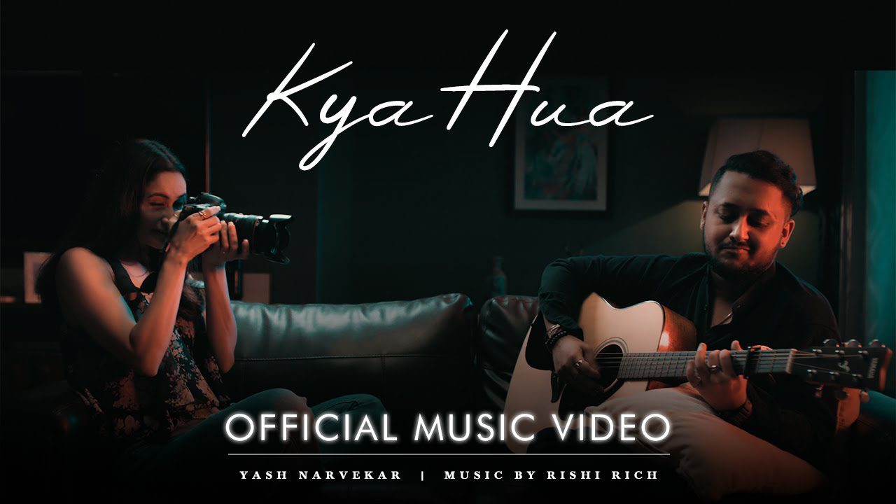 Kya Hua - Song Cover Image
