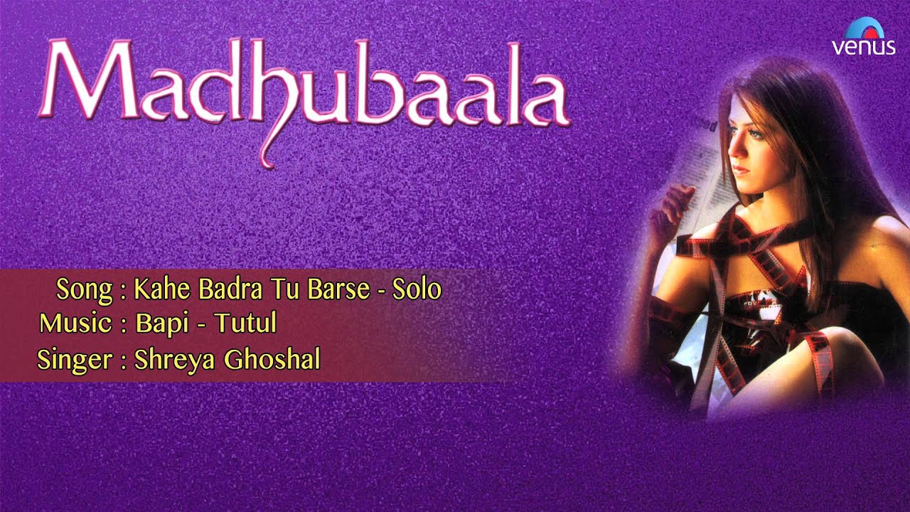Kaahe Badra Tu Barse - Song Cover Image