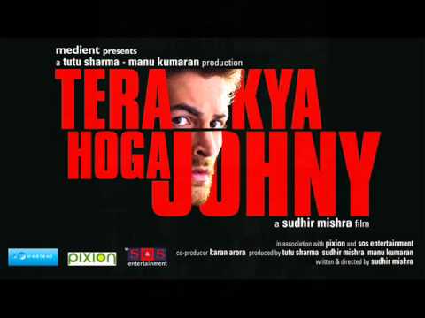 Tera Kya Hoga Johnny (Title) - Song Cover Image