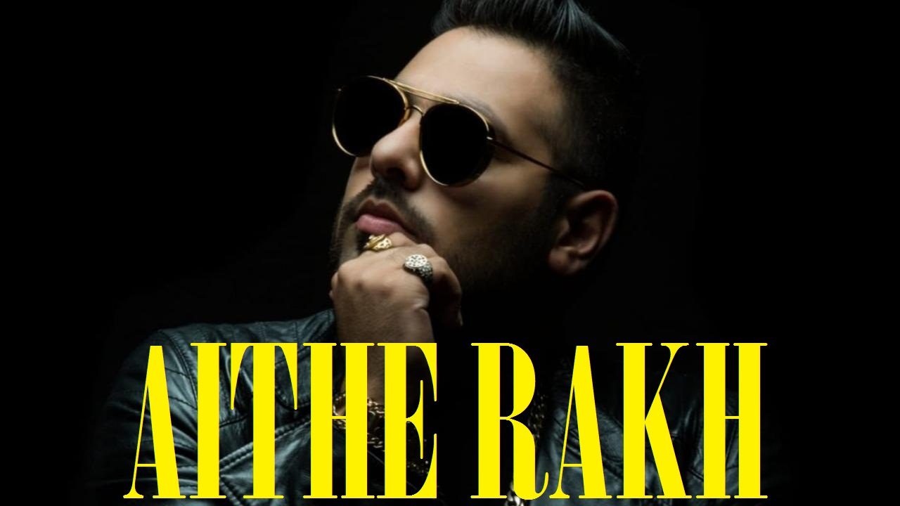 Aithe Rakh - Song Cover Image