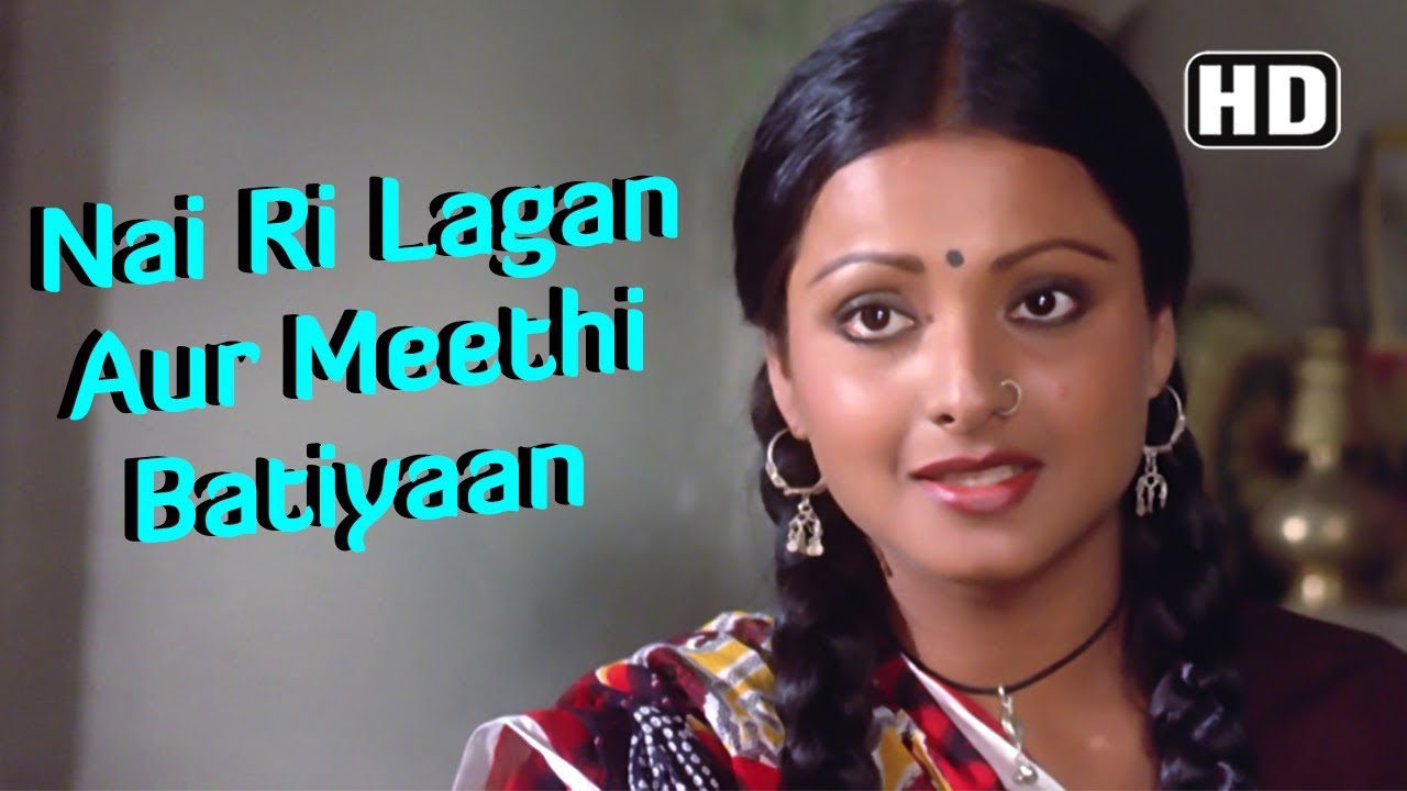 Nayi Ri Lagan Aur Mithi Batiyaan - Song Cover Image