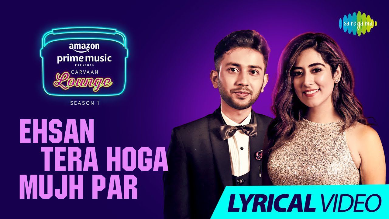 Ehsan Tera Hoga Mujh Par - Song Cover Image
