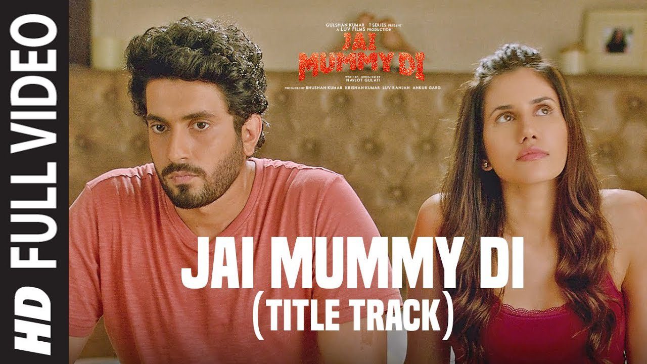 Jai Mummy Di (Title Track) - Song Cover Image