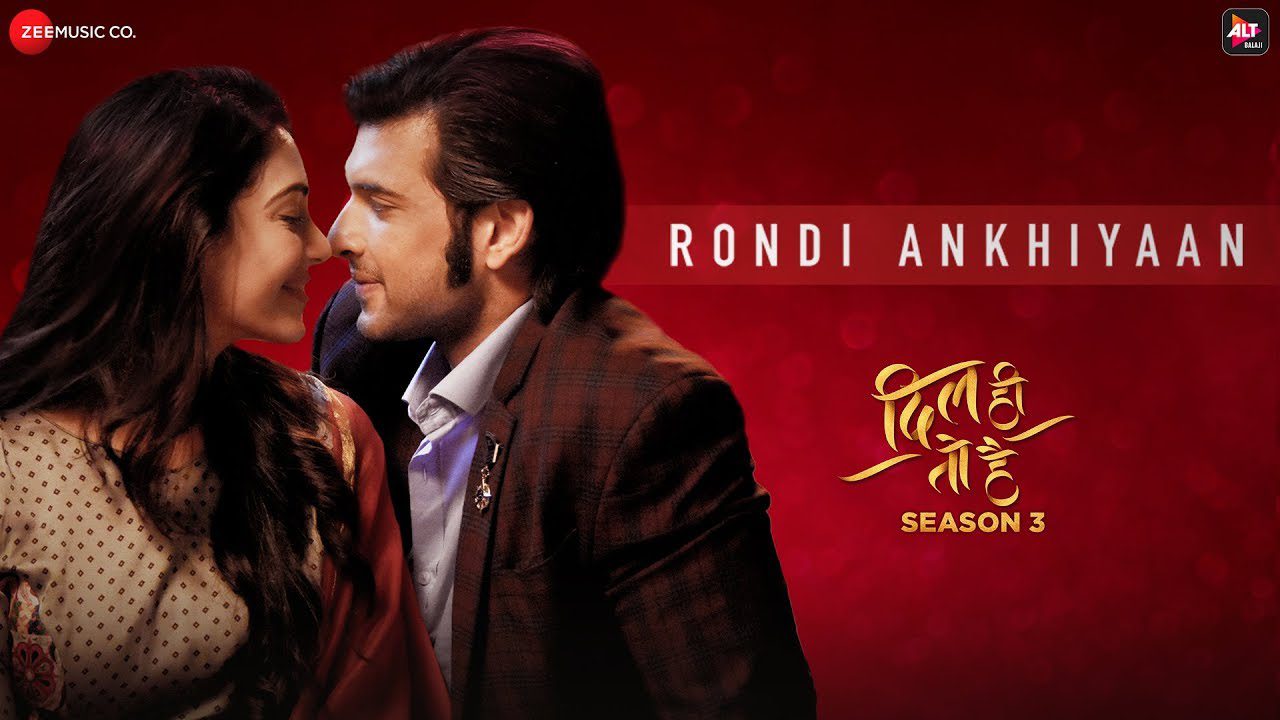 Rondi Ankhiyaan - Song Cover Image