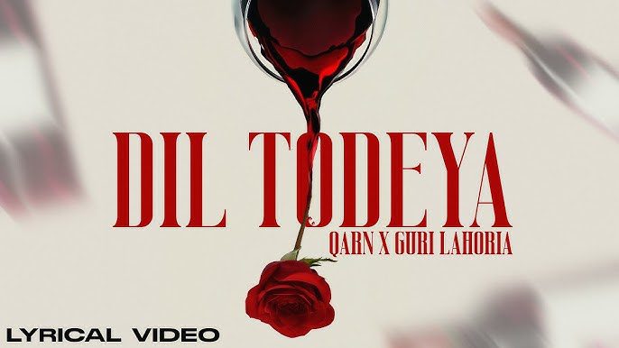 Dil Todeya - Song Cover Image