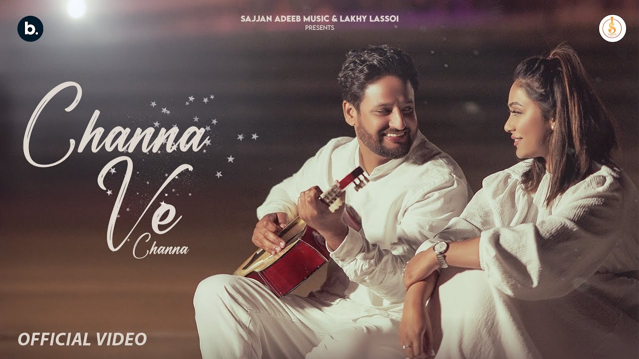 Channa Ve Channa - Song Cover Image
