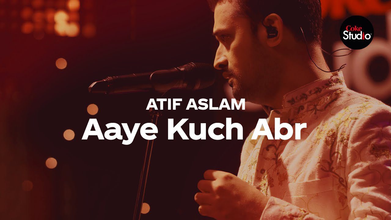Aaye Kuch Abr - Song Cover Image