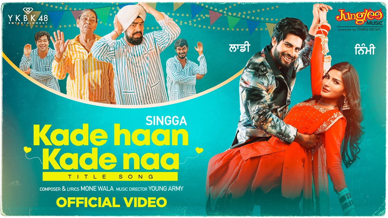 Kade Haan Kade Naa (Title Track) - Song Cover Image