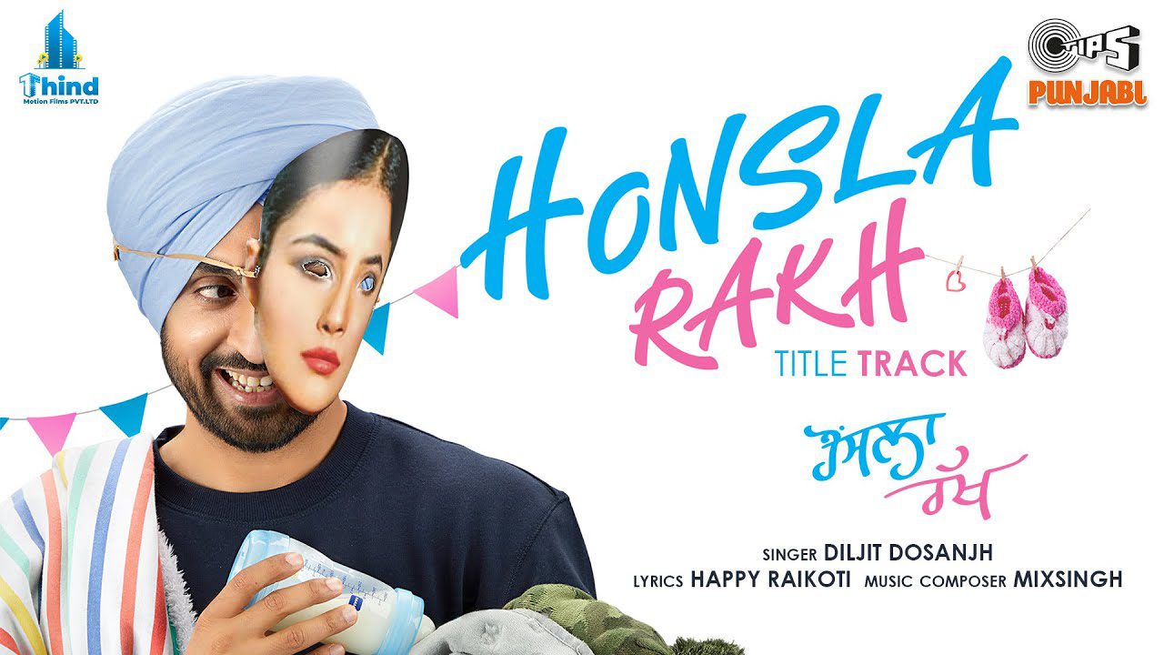 Honsla Rakh (Title Track) - Song Cover Image