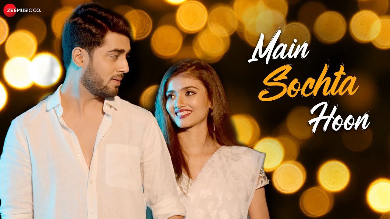 Main Sochta Hoon (Title) - Song Cover Image
