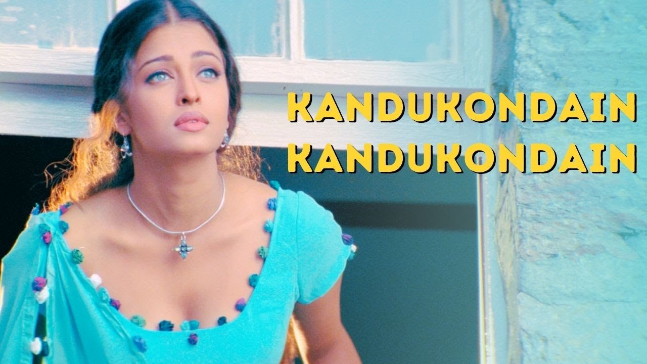 Kandukondain Kandukondain - Song Cover Image