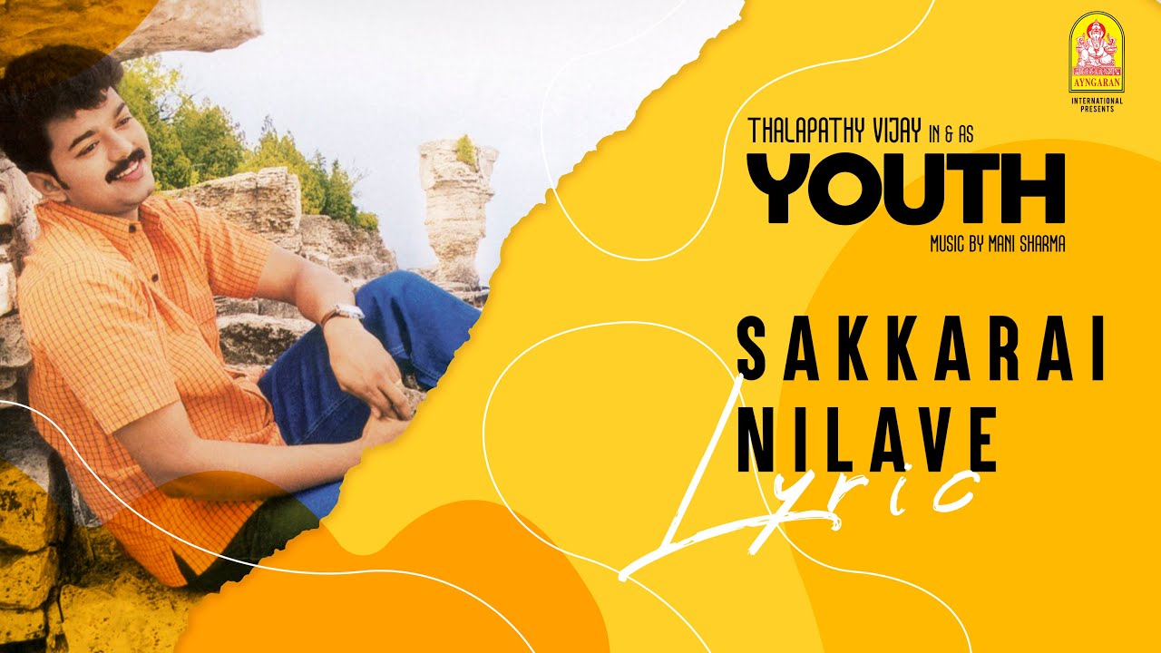 Sakkarai Nilave - Song Cover Image