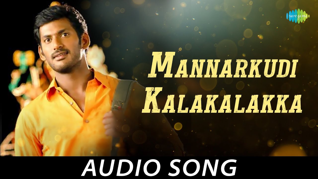 Mannarkudi Kalakalakka - Song Cover Image