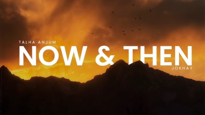 Now & Then - Song Cover Image
